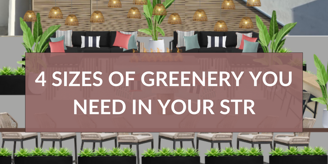 4 Types of Greenery You Need In Your STR Property