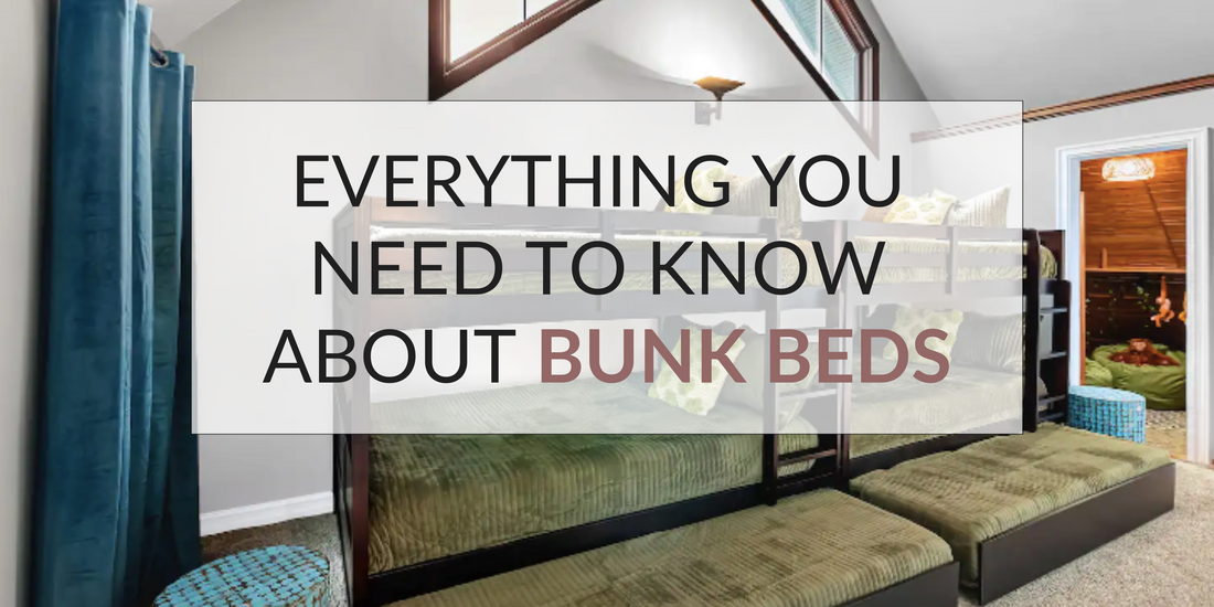 Everything You Need to Know About Bunk Beds